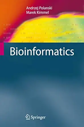 bioinformatics 1st edition andrzej polanski ,marek kimmel 3540241663, 978-3540241669