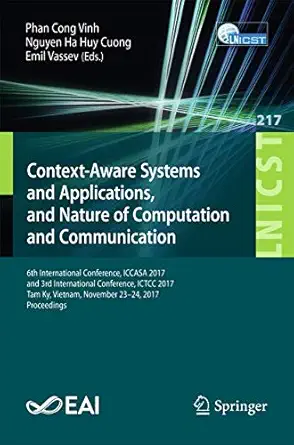 context aware systems and applications and nature of computation and communication 6th international