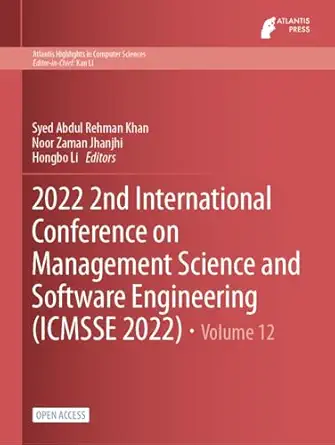2022 2nd international conference on management science and software engineering 1st edition syed abdul