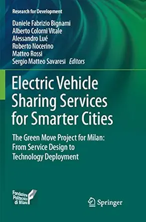 electric vehicle sharing services for smarter cities the green move project for milan from service design to