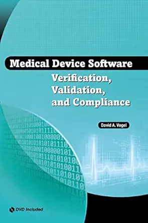 medical device software verification v 1st edition david a vogel 1596934220, 978-1596934221