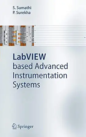labview based advanced instrumentation systems 1st edition s sumathi ,p surekha 3540485007, 978-3540485001