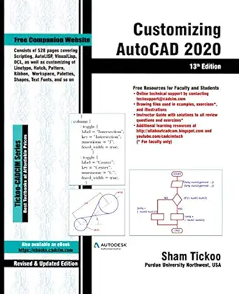 customizing autocad 2020 1st edition prof sham tickoo purdue univ ,cadcim technologies 1640570764,