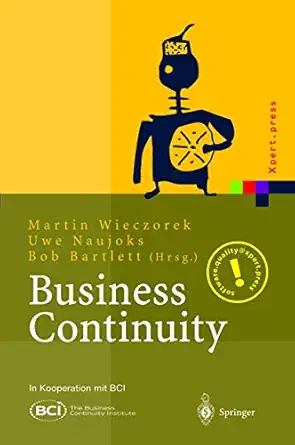 business continuity notfallplanung fa 1/4r gescha ftsprozesse 1st edition martin wieczorek ,uwe naujoks ,bob