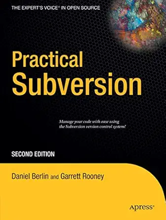 practical subversion 1st edition daniel berlin ,garrett rooney 1590597532, 978-1590597538