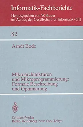 mikroarchitekturen und mikroprogrammierung formale beschreibung und optimierung formale beschreibung und