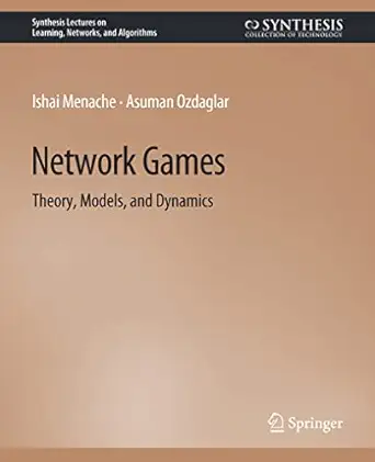 network games 1st edition asu ozdaglar ,ishai menache 3031792475, 978-3031792472