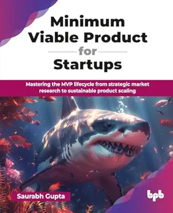 minimum viable product for startups mastering the mvp lifecycle from strategic market research to sustainable