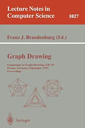 graph drawing symposium on graph drawing gd95 passau germany september 20 22 1995 proceedings 1st edition