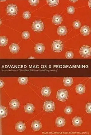 advanced mac os x programming 1st edition mark dalrymple ,aaron hillegass 0974078514, 978-0974078519