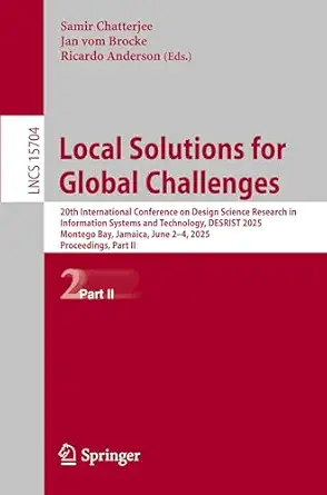 local solutions for global challenges 1st edition samir chatterjee ,jan vom brocke ,ricardo anderson
