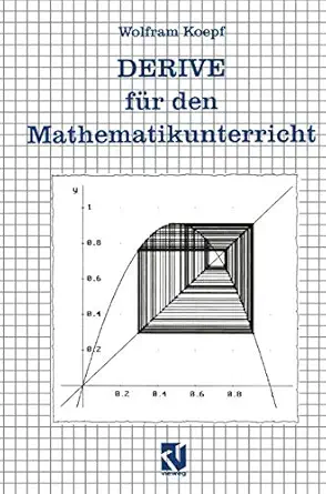 derive fa 1/4r den mathematikunterricht 1st edition wolfram koepf 3322915859, 978-3322915856