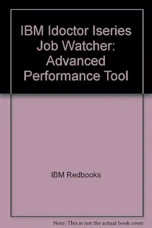 ibm idoctor iseries job watcher advanced performance tool 1st edition ibm redbooks 073849237x, 978-0738492377