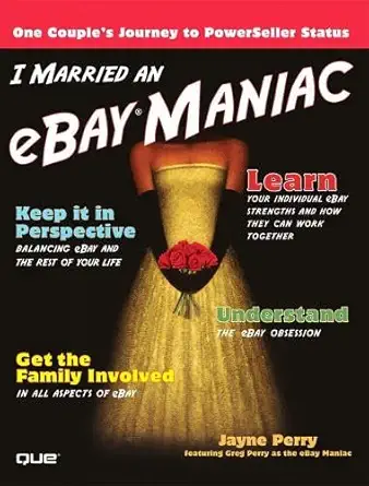 i married an ebay maniac 1st edition greg m perry 0789735628, 978-0789735621
