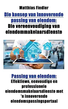 die konsep van innoverende passing van eiendom die vereenvoudiging van eiendommakelaarsdienste passing van