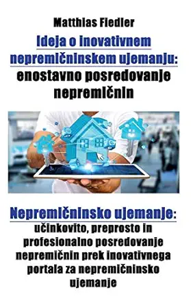 ideja o inovativnem nepremia ninskem ujemanju enostavno posredovanje nepremia nin nepremia ninsko ujemanje ua