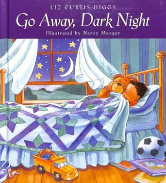 go away dark night 1st edition liz curtis higgs ,nancy munger 1578561299, 978-1578561292