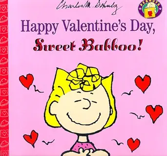happy valentines day sweet babboo 1st edition charles m schulz 069400961x, 978-0694009619