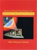 intranetware/netware 4 11 administration troubleshooting and tcp/ip 1st edition mike mutasem awwad