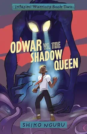 odwar vs the shadow queen 1st edition shiko nguru 1915244366, 978-1915244369