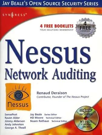 nessus network auditing 1st edition renaud deraison ,noam rathaus ,hd moore ,raven alder ,george theall ,andy