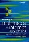 dictionary of multimedia and internet applications a guide for developers and users 1st edition francis botto