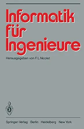 informatik fa 1/4r ingenieure 1st edition f l nicolet ,w gander ,j harms ,p la uchli ,j vogel ,c a zehnder