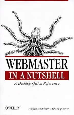 webmaster in a nutshell a desktop quick reference 1st edition valerie quercia ,stephen spainhour 1565922298,