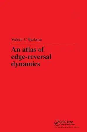 an atlas of edge reversal dynamics 1st edition v c barbosa 1138411957, 978-1138411951