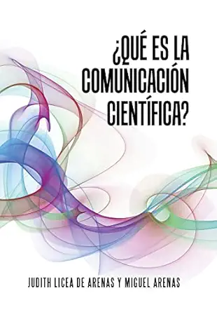 a qua es la comunicacia n cienta fica 1st edition dra judith licea 1506508057, 978-1506508054