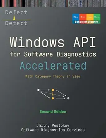 accelerated windows api for software diagnostics with category theory in view 1st edition dmitry vostokov