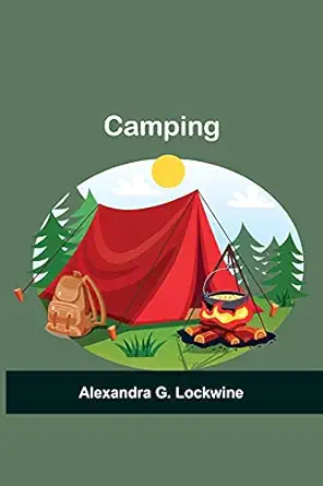 camping 1st edition alexandra g lockwine 9354598064, 978-9354598067