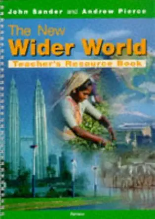 the new wider world teachers resource book 1st edition alison rae, neil anthony punnett ,neil anthony punnett
