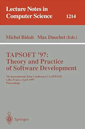 tapsoft97 theory and practice of software development 7th international joint conference caap/fase lille