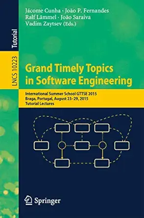 grand timely topics in software engineering international summer school gttse 2015 braga portugal august 23