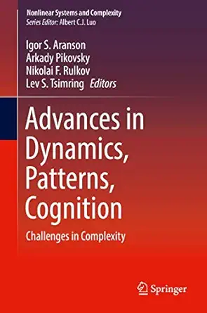 advances in dynamics patterns cognition challenges in complexity 1st edition igor s aranson ,arkady pikovsky