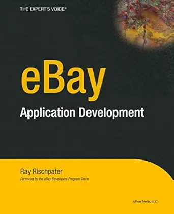 ebay application development 1st edition ray rischpater 1590593014, 978-1590593011