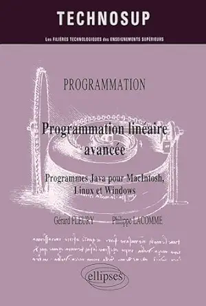 programmation linaaire avancae programmes java pour macintosh linux et windows niveau c 1st edition ga c rard