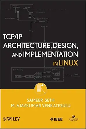 tcp/ip architecture design and implementation in linux 1st edition sameer seth ,m ajaykumar venkatesulu