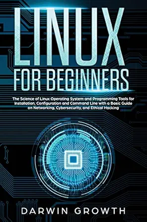 linux for beginners the science of linux operating system and programming tools for installation