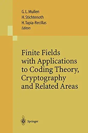 finite fields with applications to coding theory cryptography and related areas proceedings of the sixth