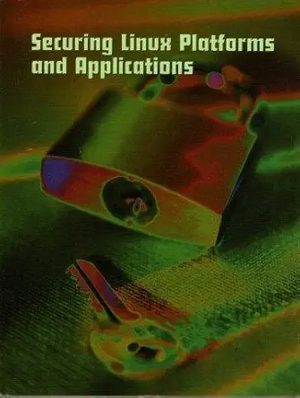 securing linux platforms and applications by bob toxen steve suehring robert ziegle paperback 1st edition