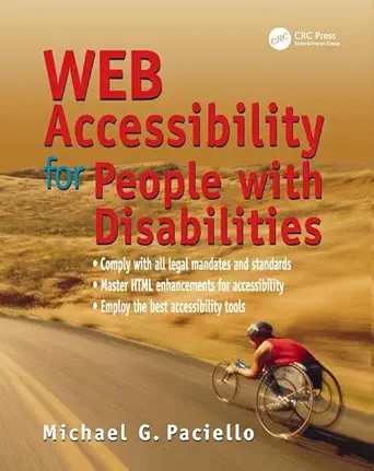 web accessibility for people with disabilities 1st edition mike paciello 1138412317, 978-1138412316