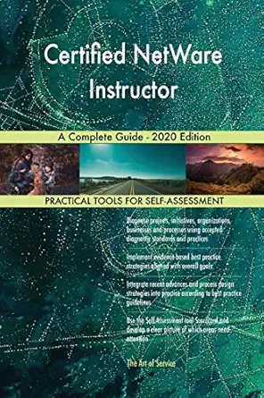certified netware instructor a complete guide 1st edition gerardus blokdyk 1867337436, 978-1867337430