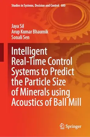 intelligent real time control systems to predict the particle size of minerals using acoustics of ball mill