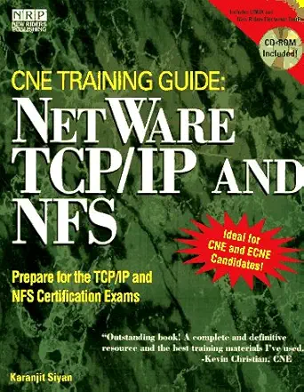 netware training guide netware tcp/ip and netware nfs/book and cd rom 1st edition karanjit siyan 1562054090,