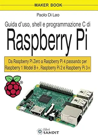guida duso shell e programmazione c di raspberry pi 1st edition paolo di leo 8869282341, 978-8869282348