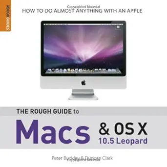 the rough guide to macs and osx 2 1st edition peter buckley ,duncan clark ,rough guides 1843538733,