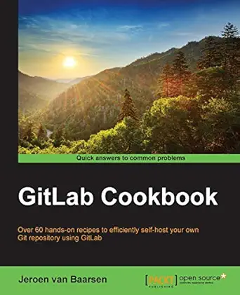gitlab cookbook 1st edition jeroen van baarsen 1783986840, 978-1783986842