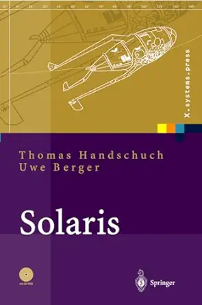 solaris 7 system administration guide 1st edition thomas handschuch 354063164x, 978-3540631644